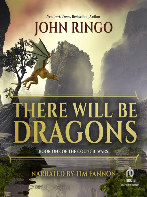 Title details for There Will Be Dragons by John Ringo - Wait list